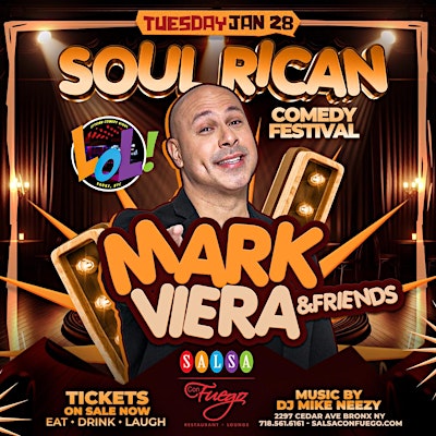 Mark Viera & Friends Soul Rican Comedy Festival | Salsa Con Fuego