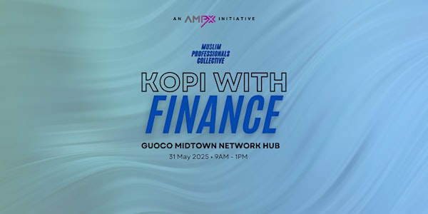 Kopi with Finance | Guoco Midtown Network Hub