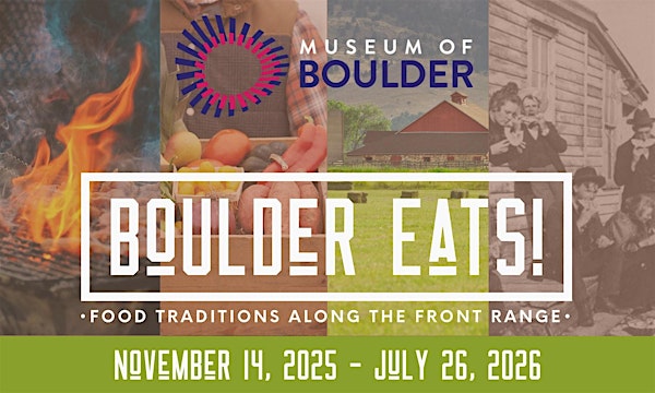 A Historic Taste of Boulder - Fundraiser Dinner for Boulder Eats! Exhibit | Hotel Boulderado