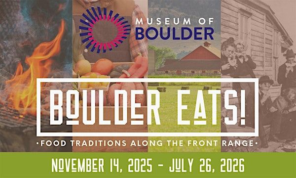A Historic Taste of Boulder - Fundraiser Dinner for Boulder Eats! Exhibit | Hotel Boulderado