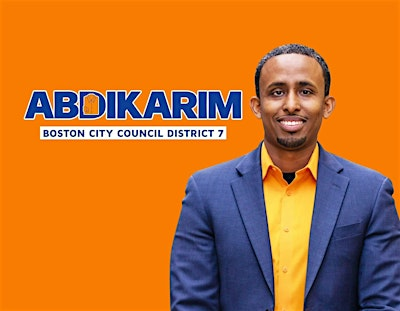 VOTE SAID ABDIKARIM BOSTON CITY COUNCIL DISTRICT 7 | Boston
