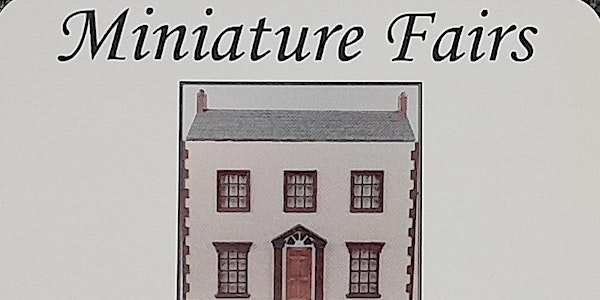 Whitham Dollhouse and Miniature Fair | Spring Lodge Community Centre