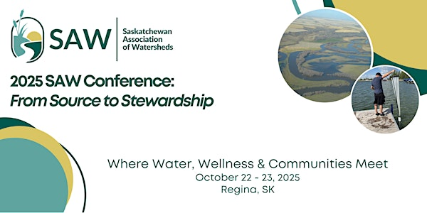 Saskatchewan Association of Watersheds 18th Annual Conference | Delta Hotels Regina