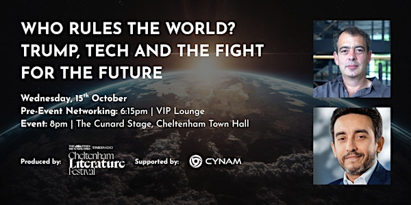 Who Rules The World? Trump, Tech and the Fight for the Future | Montpellier Gardens