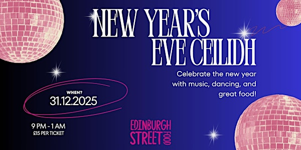 NYE Ceilidh @ Edinburgh Street Food | Edinburgh Street Food