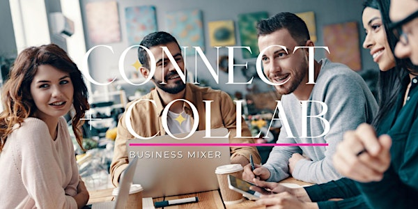 Connect + Collab: Business Mixer  [Strategic Marketing/Business Growth] | Sandhill Wines