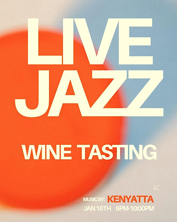 Live Jazz & Wine Tasting | 402 N Howard St