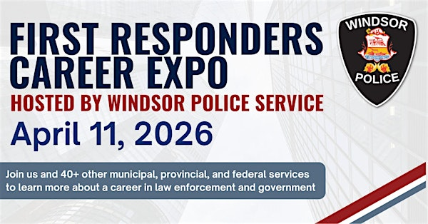 First Responders Recruitment Career Expo | St. Clair College Centre for the Arts