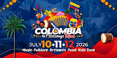 COLOMBIA EN MISSISSAUGA FESTIVAL | Port Credit Memorial Park