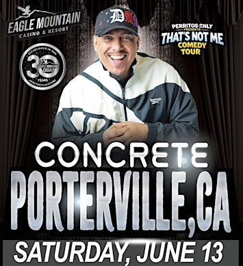 Concrete ‘That’s Not Me' Comedy Tour | Eagle Mountain Casino