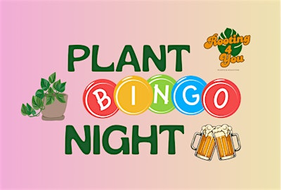 Plant Bingo Night: 7 Locks August 19 | 7 Locks Brewing