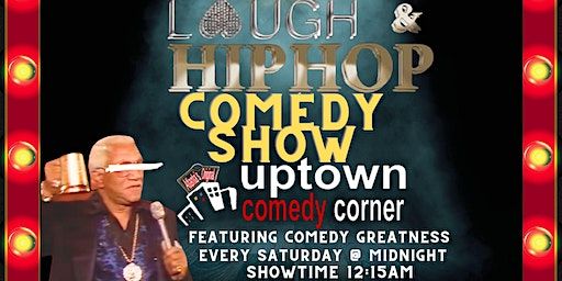 ATL LATE NIGHT LAUGH & HIP HOP COMEDY SHOW @ UPTOWN COMEDY CORNER | Uptown Comedy Corner