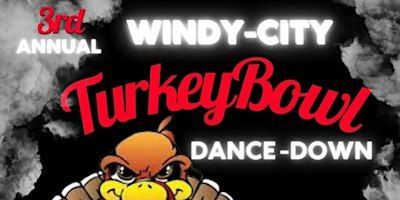 3rd Annual Windy City Turkey Bowl Dance-Down | Robert Taylor Park