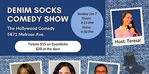 Sunday Standup Comedy Show: DENIM SOCKS COMEDY SHOW @THE HOLLYWOOD COMEDY | The Hollywood Comedy
