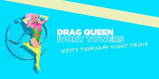 Drag Queen Ivory Towers Hosts Trivia Thursday at Eleven 01 | Eleven 01 Stone Oven Pizza at Horseshoe Resort