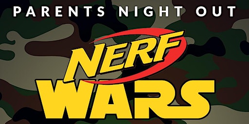Nerf Wars Parents Night Out | Chozen Martial Arts Academy