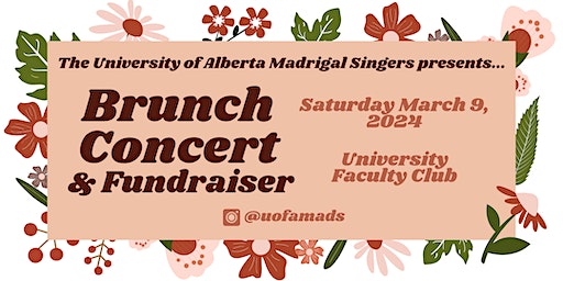 University of Alberta Madrigal Singers Brunch Concert and Fundraiser | Faculty Club