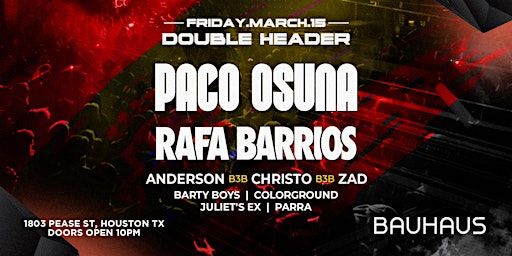 PACO OSUNA & RAFA BARRIOS @ Bauhaus | Bauhaus Houston