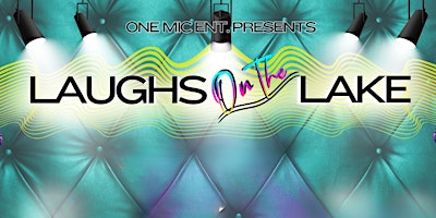 5th Annual Laughs on the Lake | Lake Eva Event Center