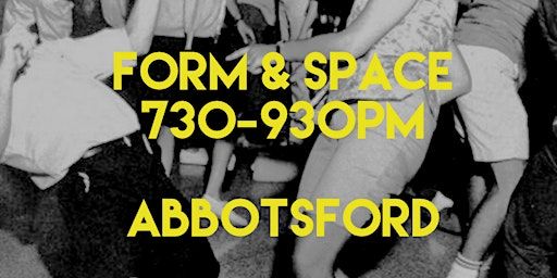 Form and Space: February 16, March 1 and 28, April 18 | Jubilee Hall - 7989 Bradner Rd