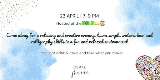 Watercolour & calligraphy workshop - Global Cafe | The Discovery Centre