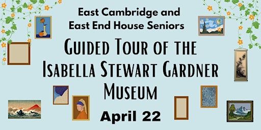 Isabella Stewart Gardner Museum Guided Tour | Isabella Stewart Gardner Museum