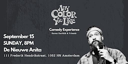 Any Color You Like - Stand up Comedy | De Nieuwe Anita