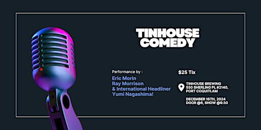 Tinhouse Comedy | Tinhouse Brewing Co.