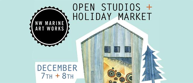 Open Studios + Holiday Market @ NW Marine Art Works | Northwest Marine Art Works