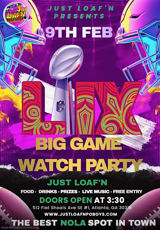 Big Bowl Game Watch Party | Just Loaf'n Daiquiri Bar