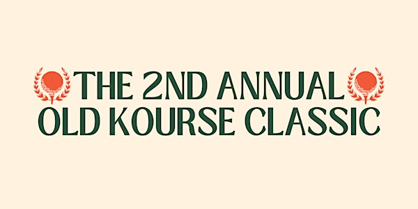 The 2nd Annual Old Kourse Classic | Beauty Bay Golf Course Kenora