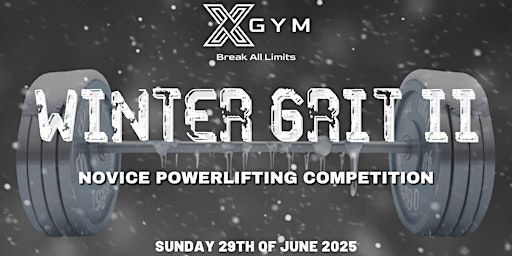 Winter Grit II Novice Powerlifting Competition | XGYM Castle Hill 24/7 Gym