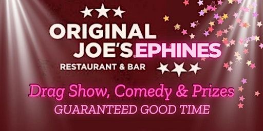 Original Joe'sephines - Pop Diva Drag Show hosted by Mona Moore | Original Joe's