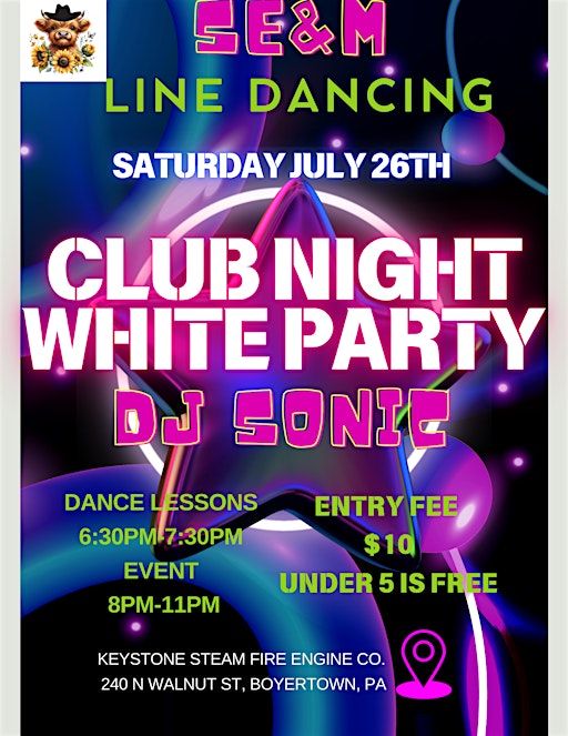 Line Dancing Club Night/White Party | Keystone Fire Co