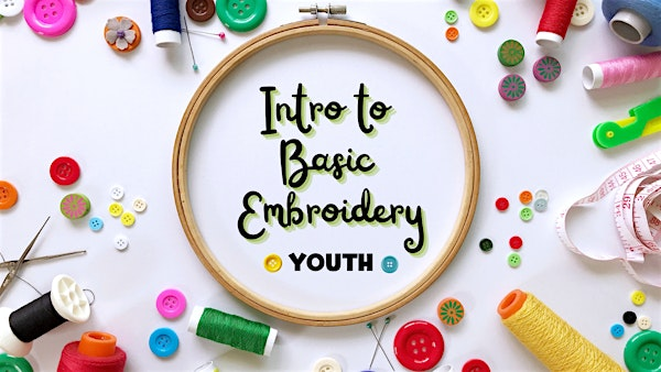 Youth - Intro to Basic Embroidery | Ethnic Heritage Museum