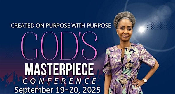 God's Masterpiece Women's Conference | Greater Christ Temple