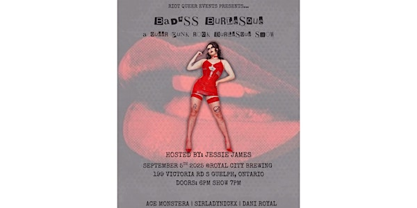 BAD*SS BURLESQUE - A PUNK ROCK QUEER BURLESQUE | Royal City Brewing & Beer Hall
