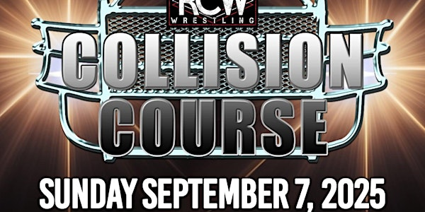 RCW COLLISION COURSE | Royal Canadian Legion Branch 275