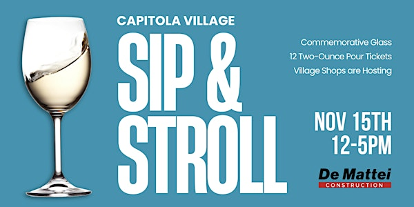 Capitola Village Sip and Stroll | Capitola City Hall Community Room