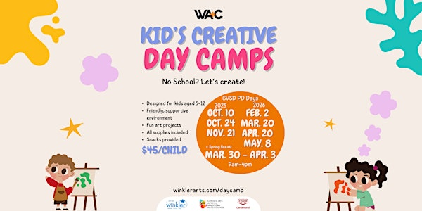 Kid's Creative Day Camps (PD Days and Spring Break) | Winkler Arts & Culture
