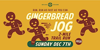 2nd Annual Gingerbread Jog | Roughhouse Brewing