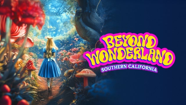 Beyond Wonderland Southern California 2026 (San Bernardino) | NOS Events Center
