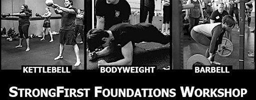 StrongFirst Foundations, Kettlebell 101, COMBO Workshops—Vermilion, OH | Blind Dog Gym