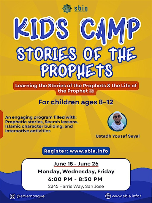Kids Camp - Stories of the Prophets | South Bay Islamic Association - San Jose, CA