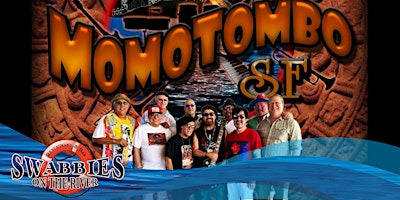 Momotombo-SF feat. Legendary Original & Former Members of Malo & Santana! | Swabbies Restaurant & Bar
