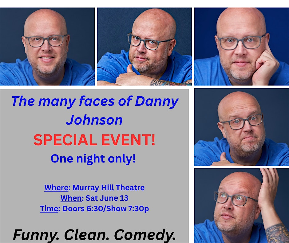 CLEAN COMEDY -Special Event with Danny Johnson, also featuring Jason Hedden | Murray Hill Theatre