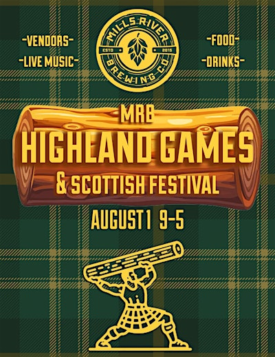 Mills River Brewing presents Highland Games & Scottish Festival | Mills River Brewing Co