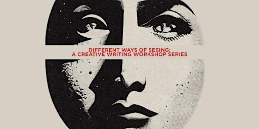 Different Ways of Seeing: a creative writing workshop series (Part 2) | Glasgow Zine Library