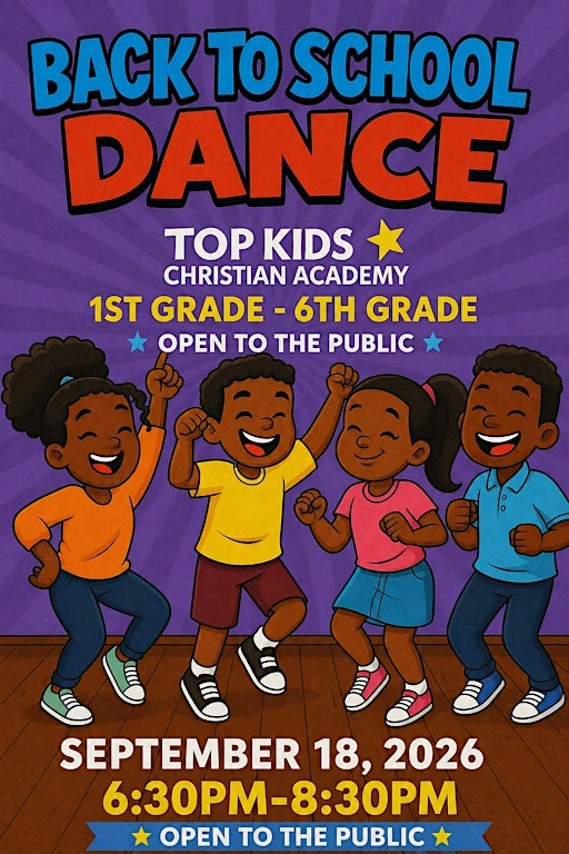 Back to School Dance | 700 Historic Goldsboro Blvd