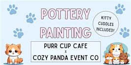 Pottery Painting & Kitty Cuddles | Purr Cup Cafe